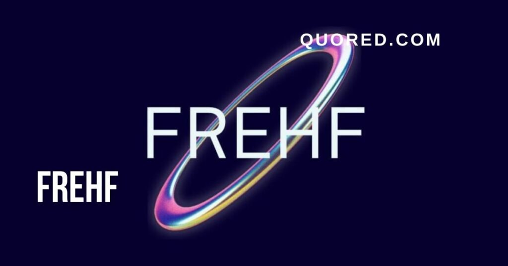 frehf