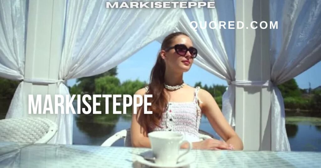 markiseteppe