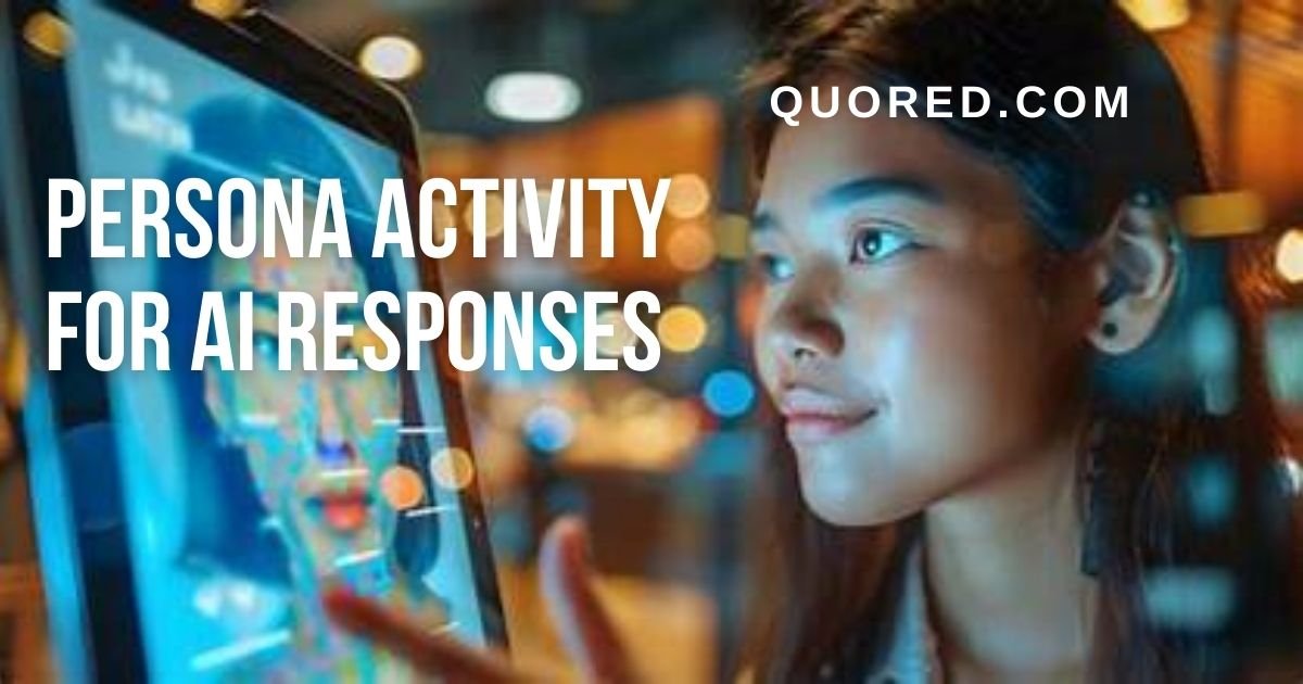 persona activity for ai responses