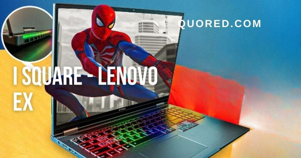 i square - lenovo ex