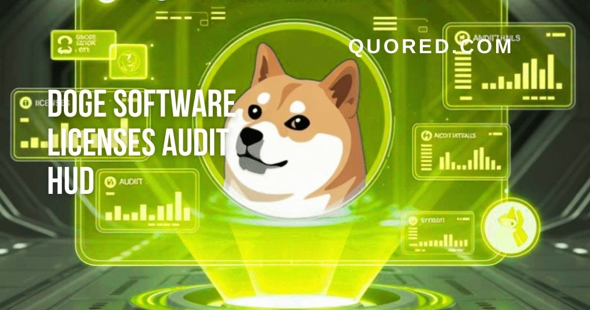doge software licenses audit hud